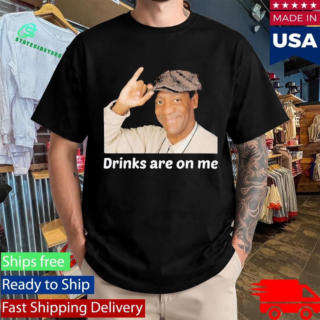 Viet Hands Bill Cosby Drinks Are On Me Shirt Unisex , , , Long Sleeve Tee