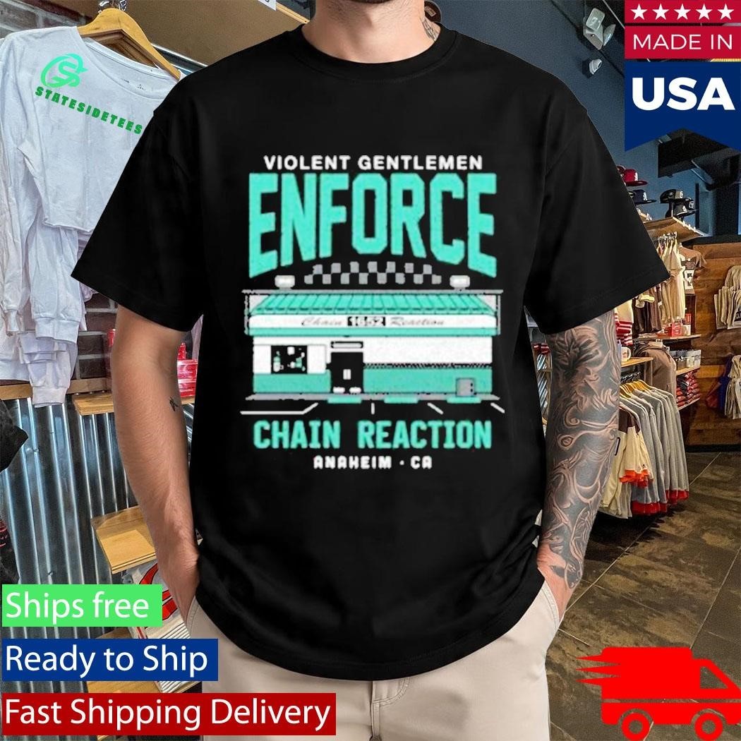 Violent Gentlemen Enforce Chain Reaction Shirt Unisex , , , Long Sleeve Tee
