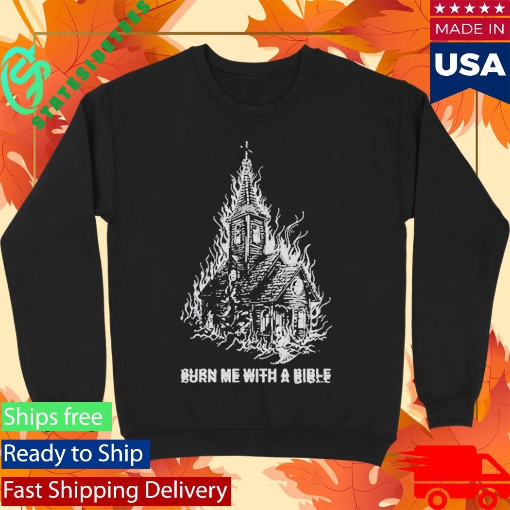 Violent Vira Burn Me Church 2025 Shirt Unisex , , , Long Sleeve Tee