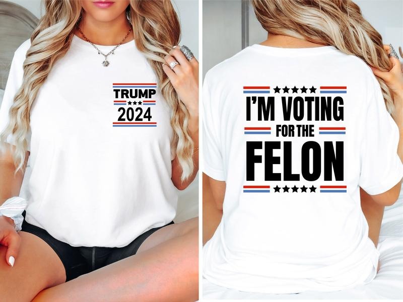 Voting Felon Shirt Trump Election 2024 President Shirt Republican Patriotic Shirt American Flag T-Shirts