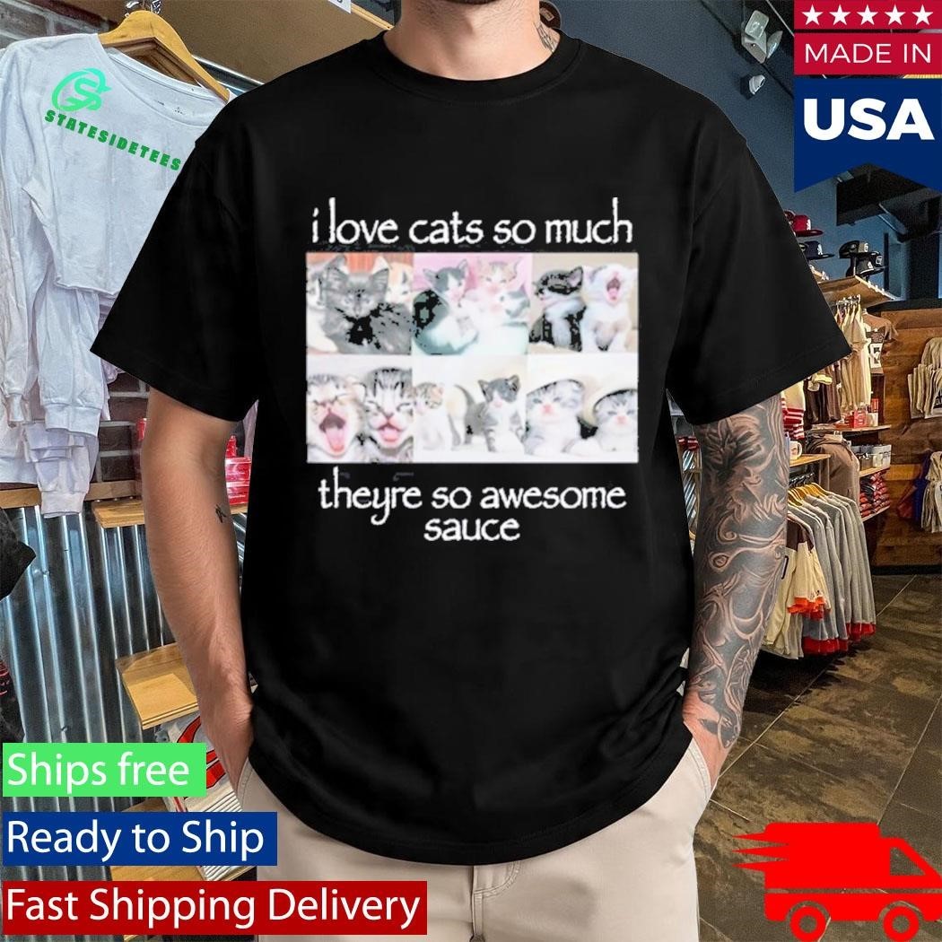 Wait Im Goated I Love Cats So Much Theyre So Awesome Sauce Shirt Unisex , , , Long Sleeve Tee