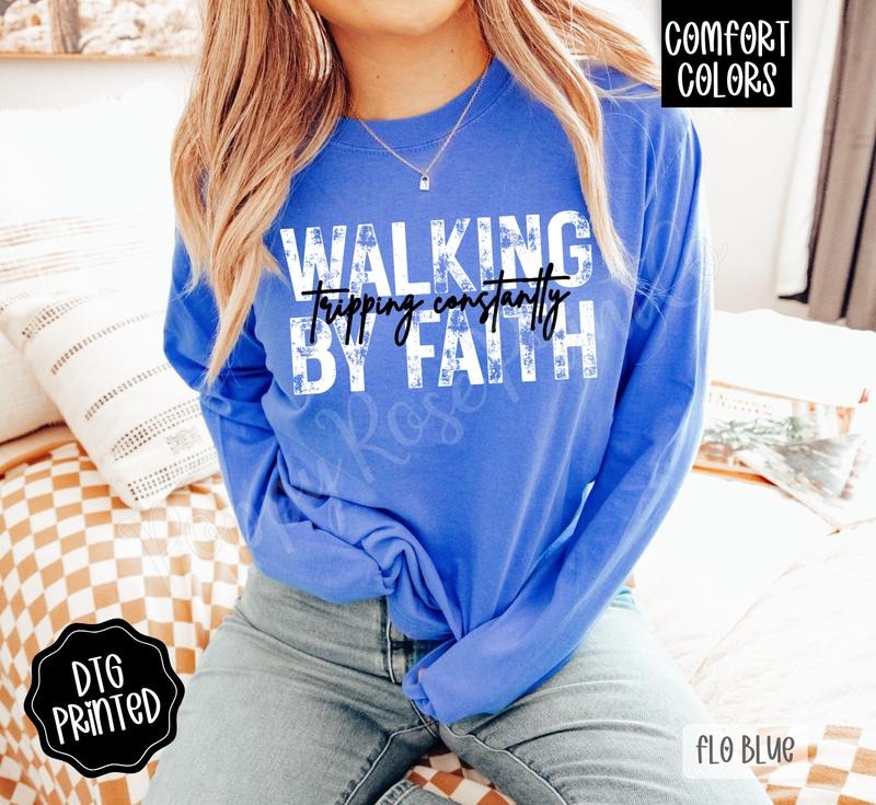 Walking Faith Comfort Colors Long Sleeve Cute Religious T-Shirts