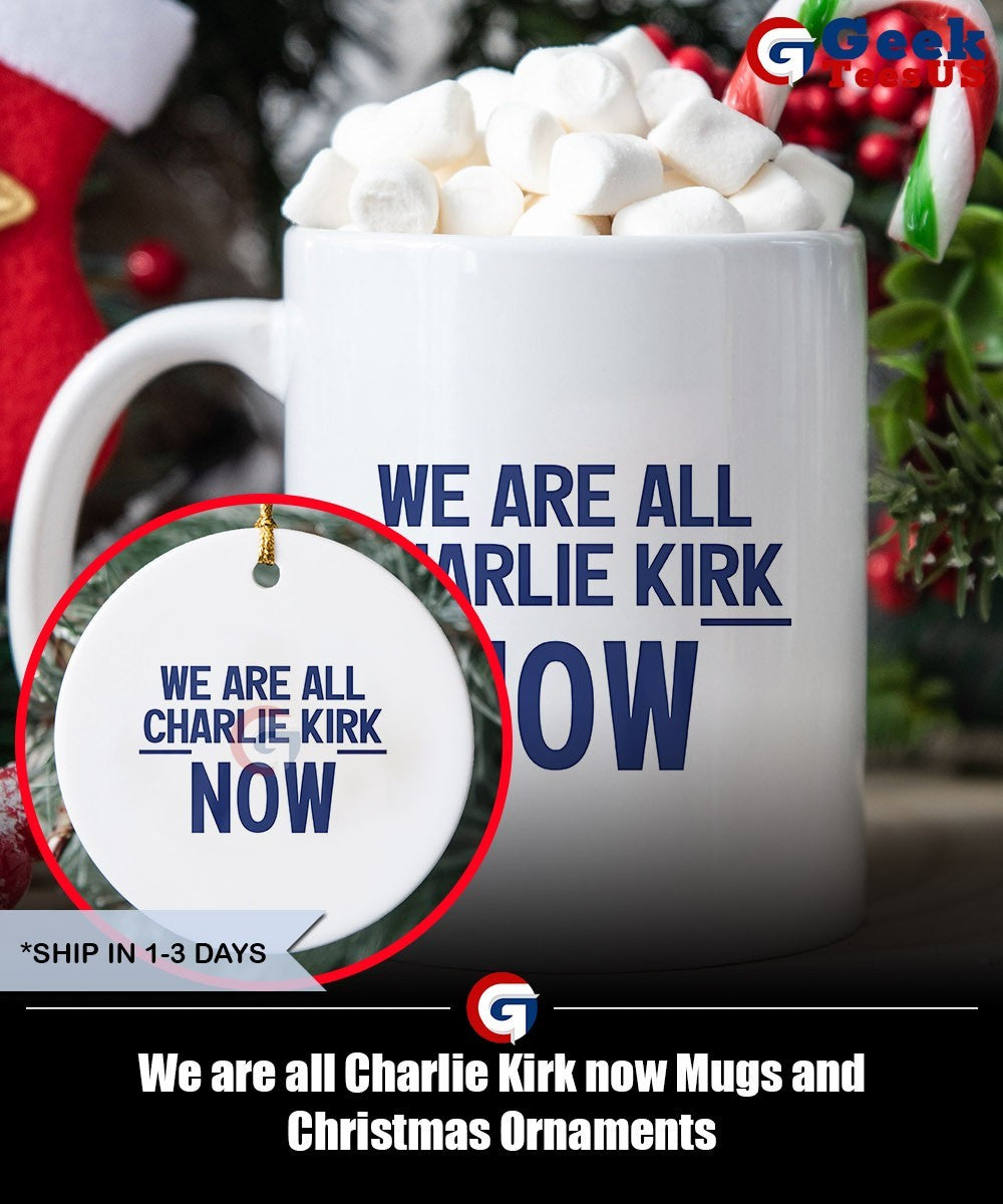 We are all Charlie Kirk now shirt Unisex , , , Long Sleeve Tee