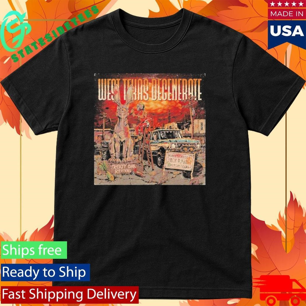 West Texas Degenerate Shirt Unisex , , , Long Sleeve Tee