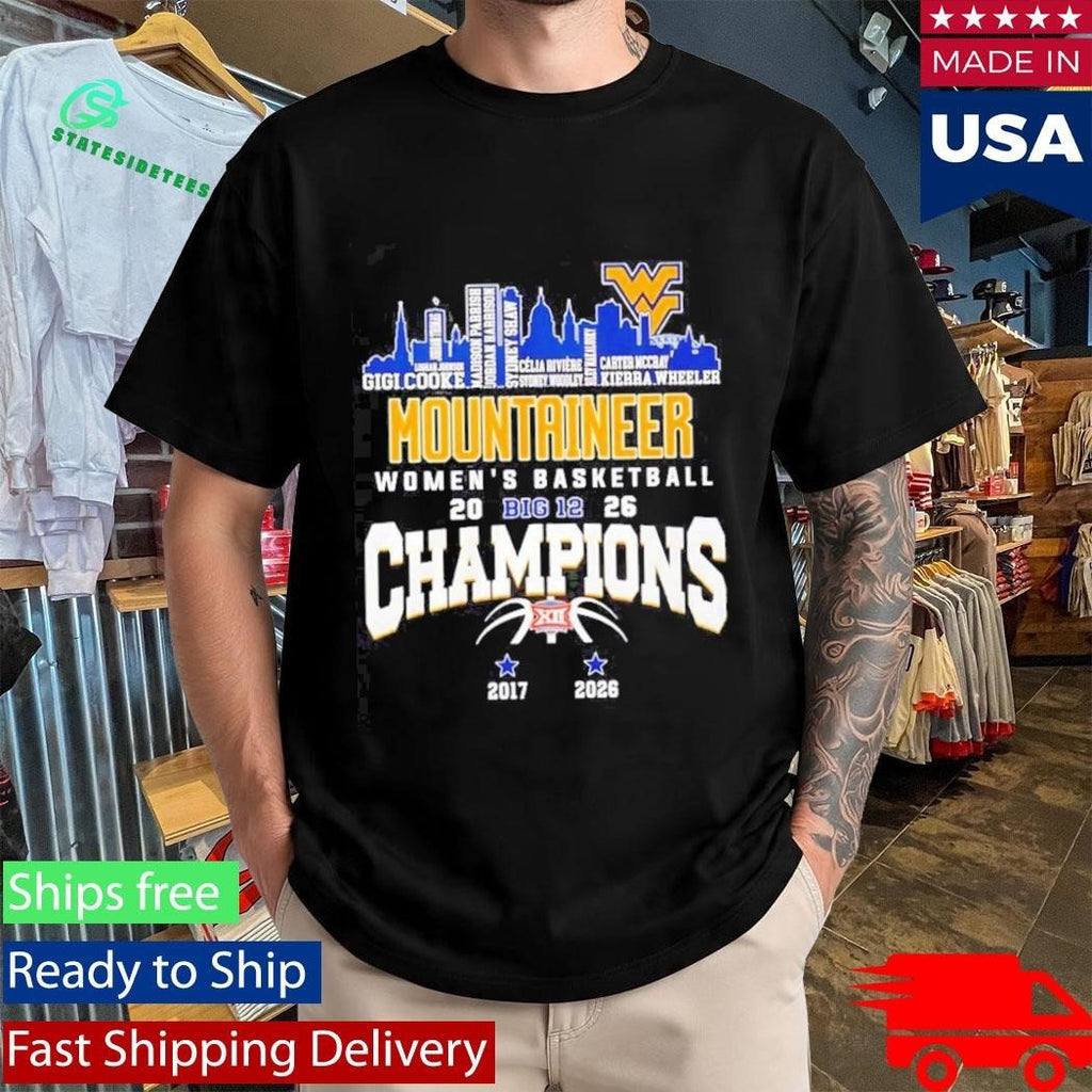West Virginia Mountaineers Women’s Basketball Champions 2026 Player Names City Skyline Shirt