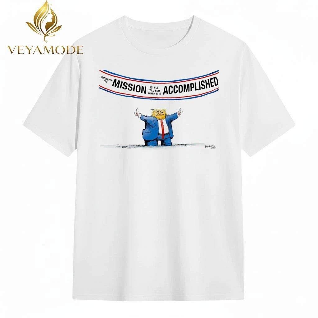 Whatever the mission is I’ll tell you when it’s accomplished Trump tee Unisex , , , Long Sleeve Tee