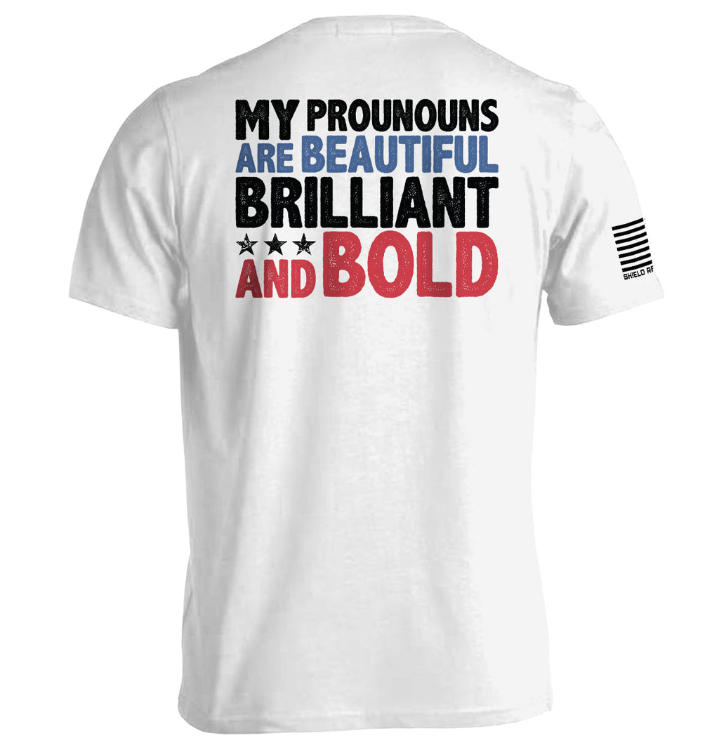 My Pronouns Are Brilliant Bold T-Shirts
