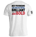 My Pronouns Are Brilliant Bold T-Shirts