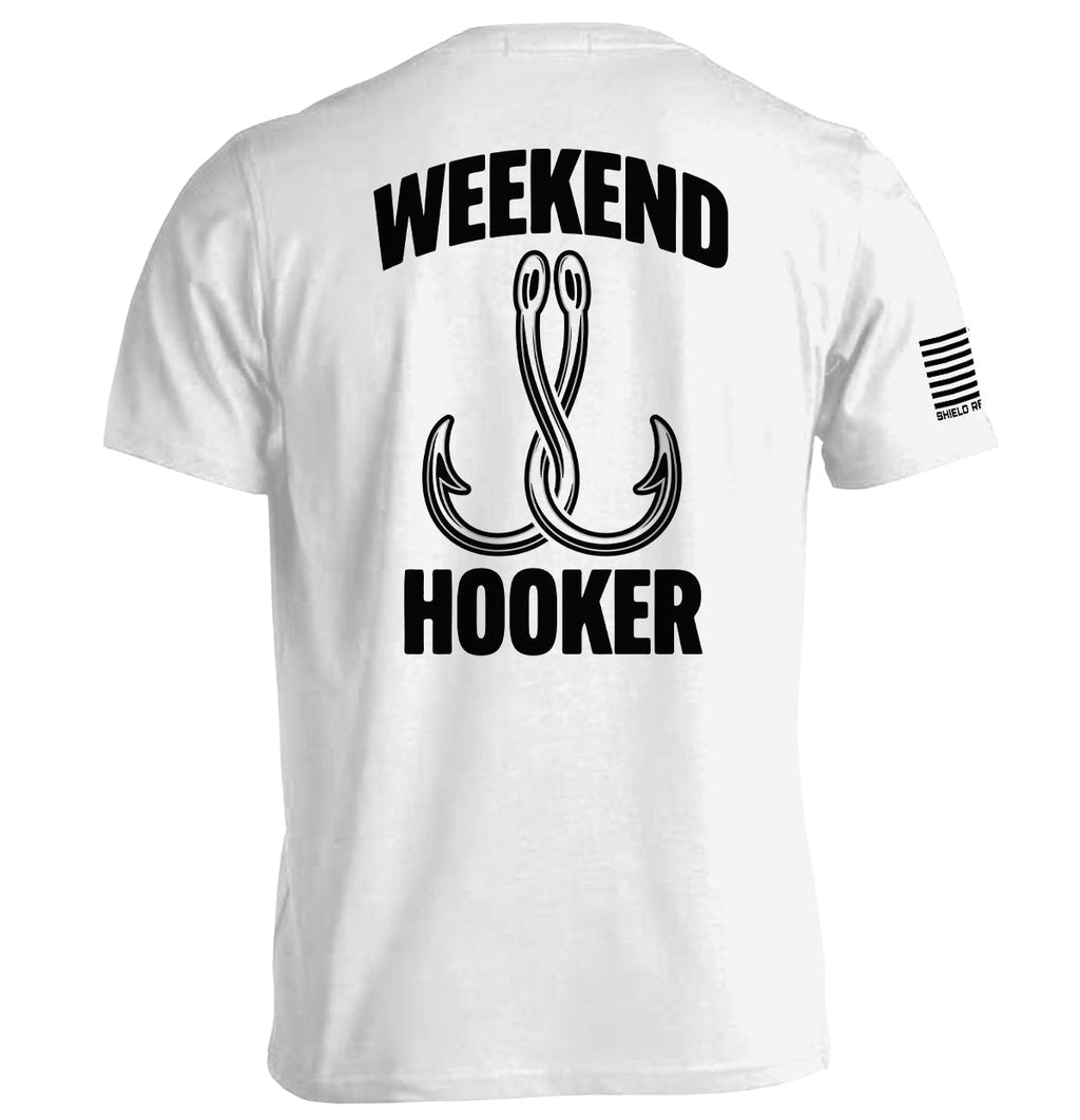 Weekend Hooker T-Shirts