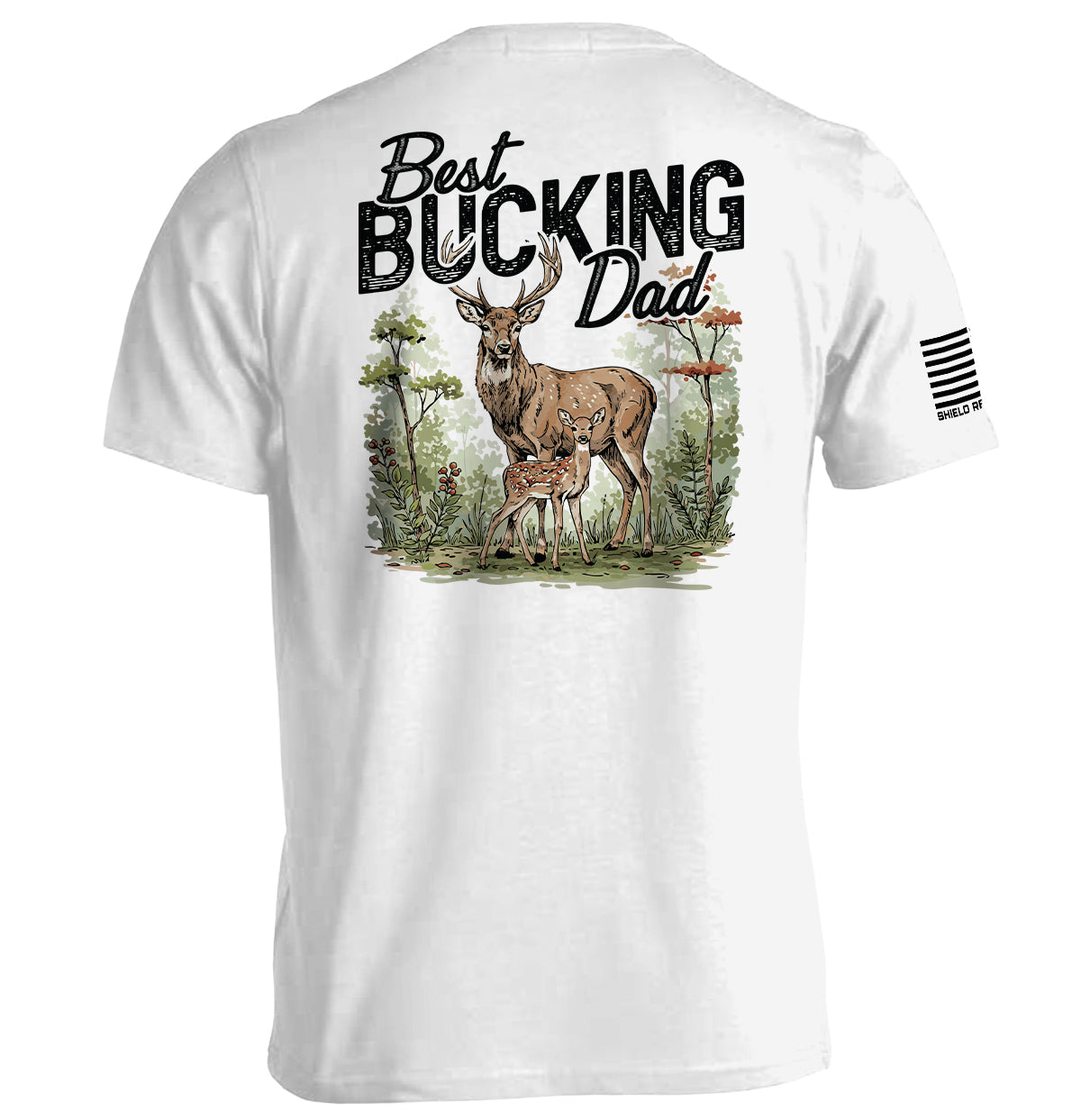 Best Bucking Dad T-Shirts