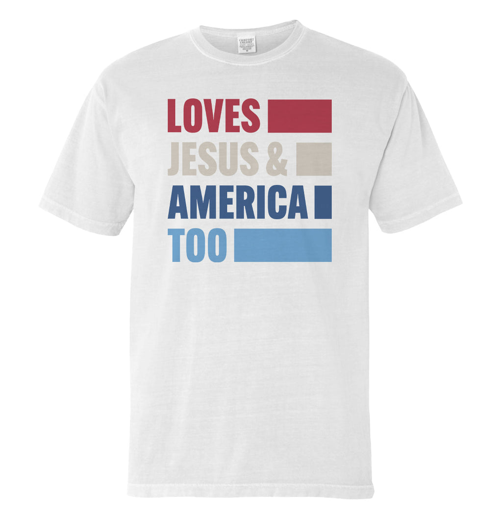 Loves Jesus & America Too Bold (Front) T-Shirts