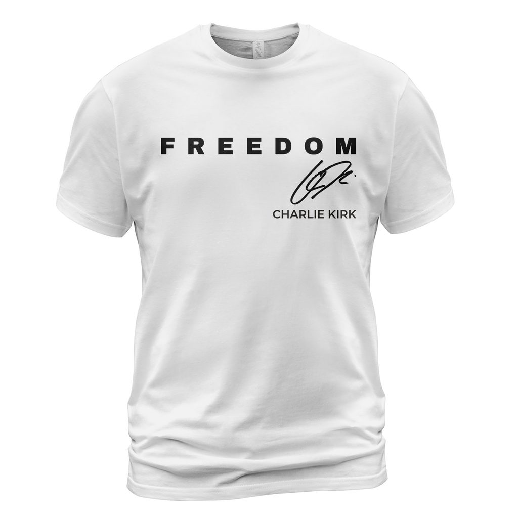 Freedom Charlie Kirk G T-Shirts