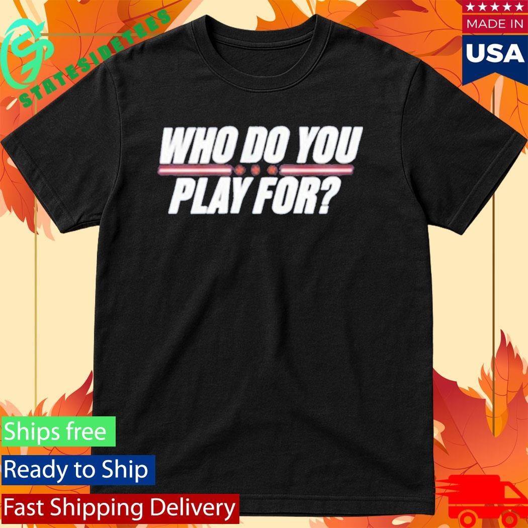 Who Do You Play For The United States Of America Shirt Unisex , , , Long Sleeve Tee
