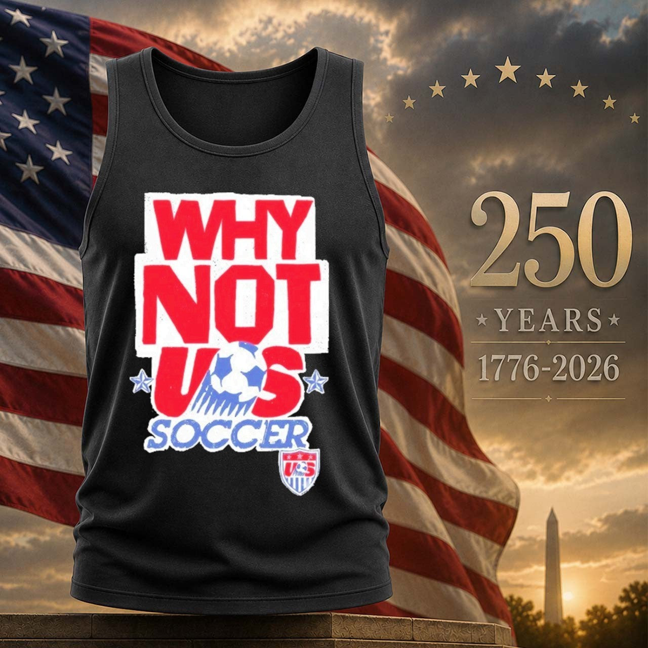 Why Not Us Soccer Shirt