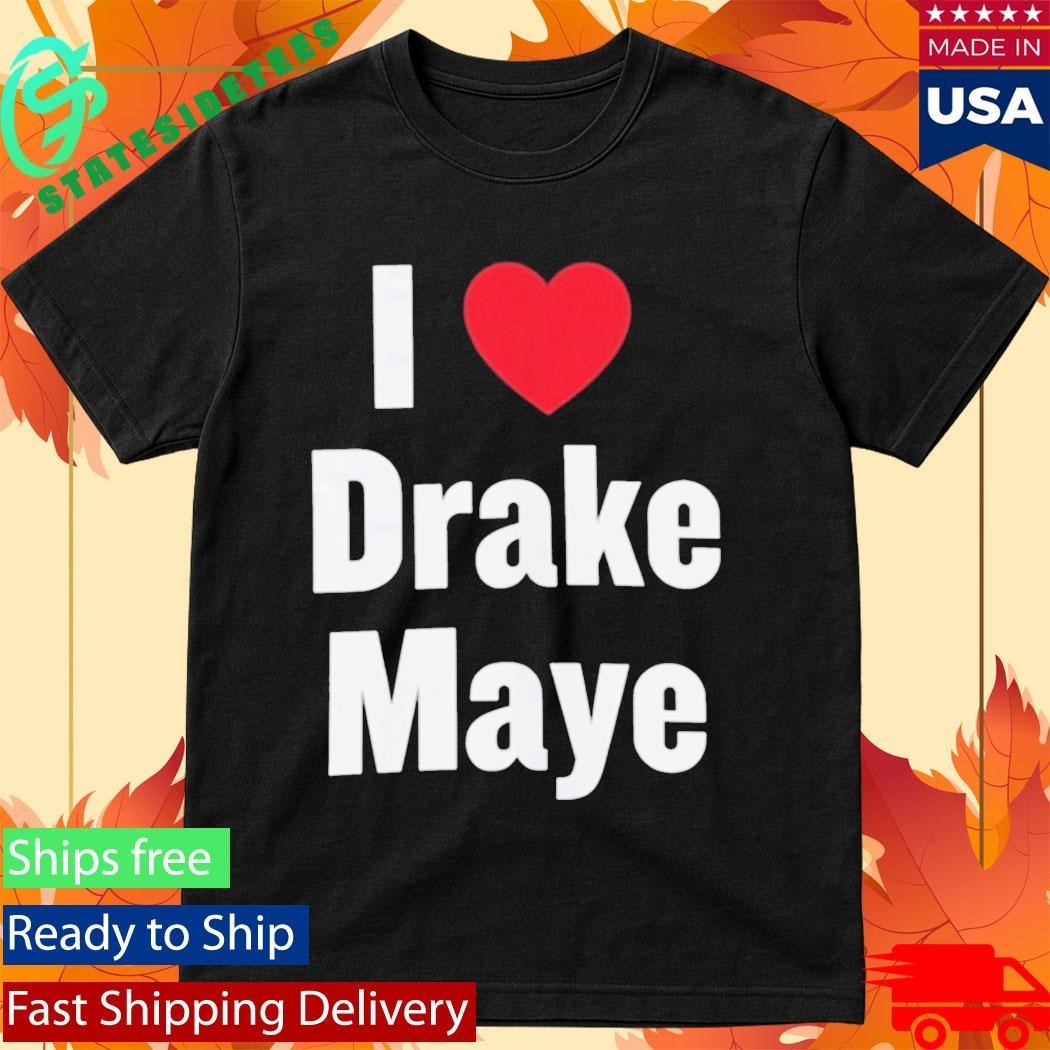 Will Campbell I Love Drake Maye Shirt Unisex , , , Long Sleeve Tee