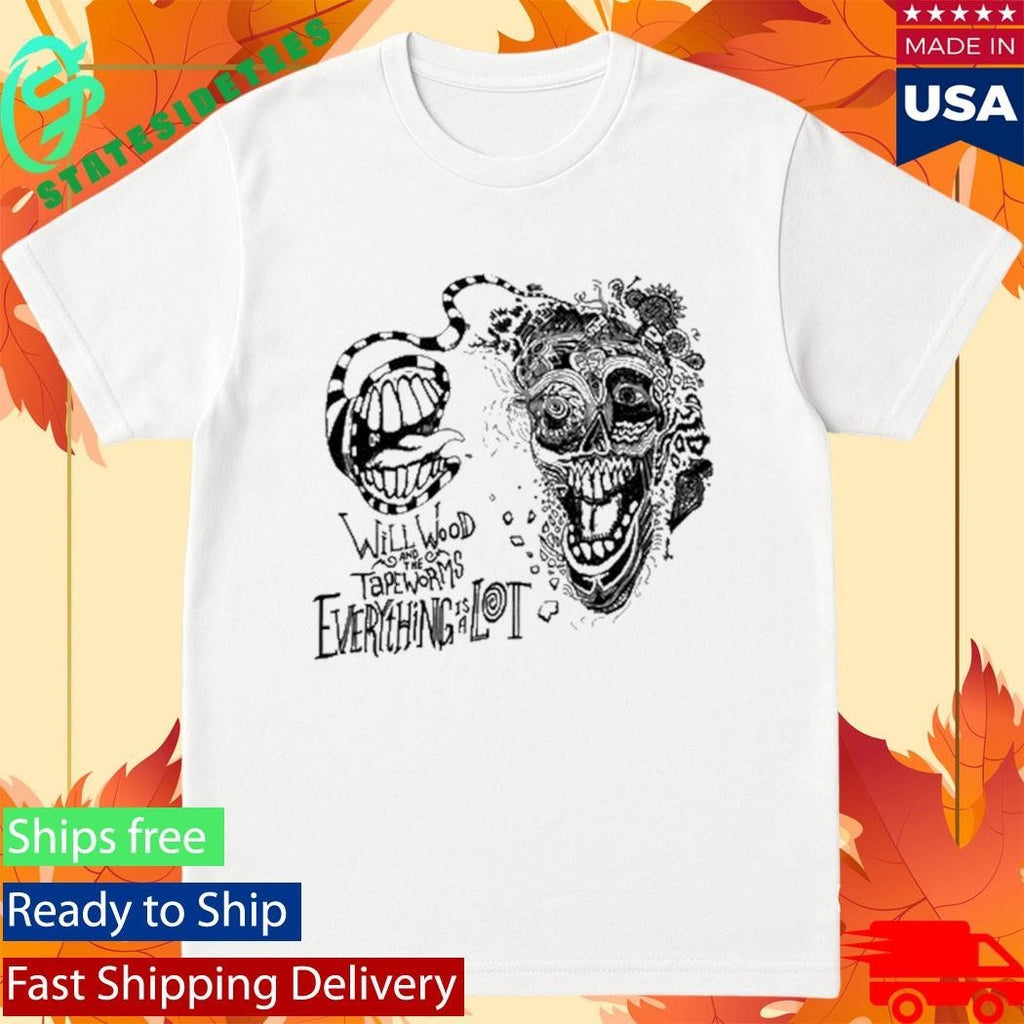 Will Wood Everything Is a Lot Shirt Unisex , , , Long Sleeve Tee