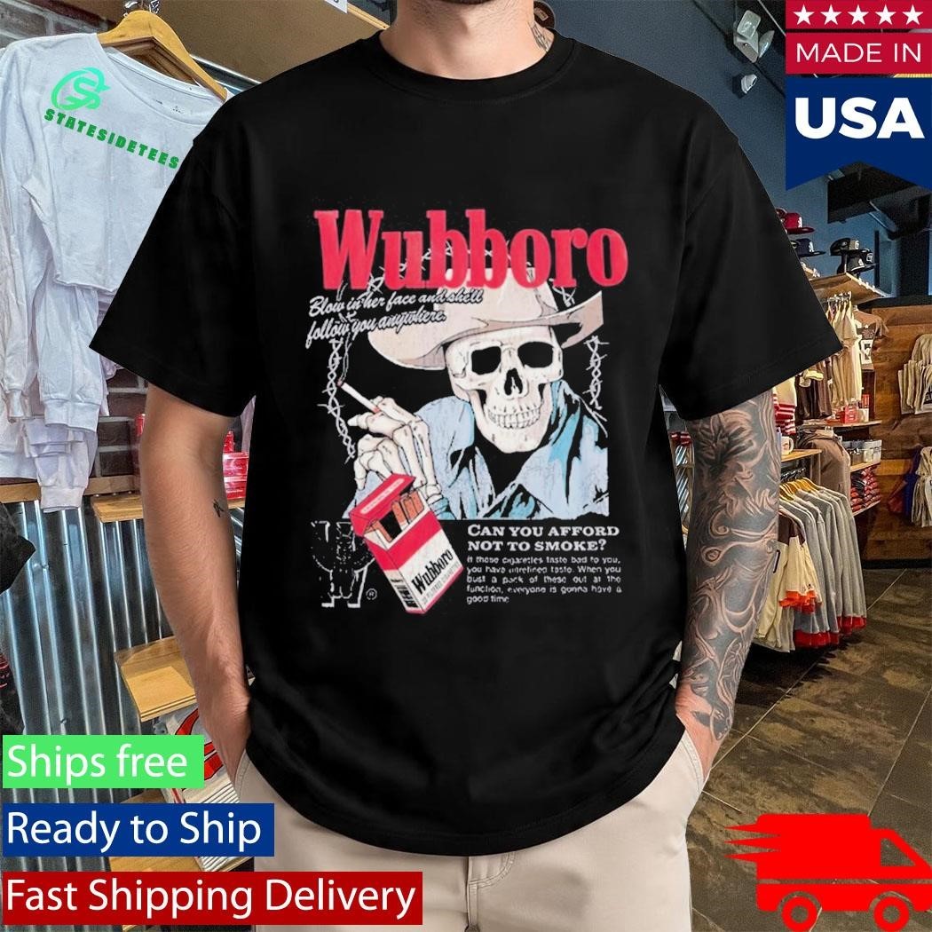 Wubboro Can You Afford Not To Smoke Shirt Unisex , , , Long Sleeve Tee