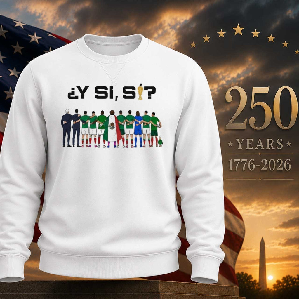 Y Si Si Mexico Shirt