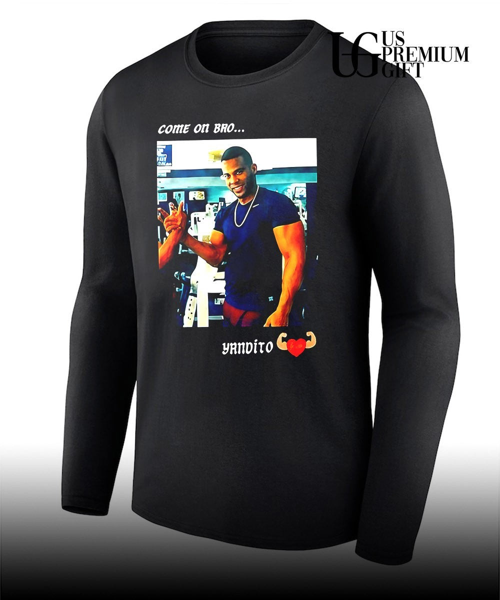 Yandy Díaz Come On Bro Yandalorito shirt