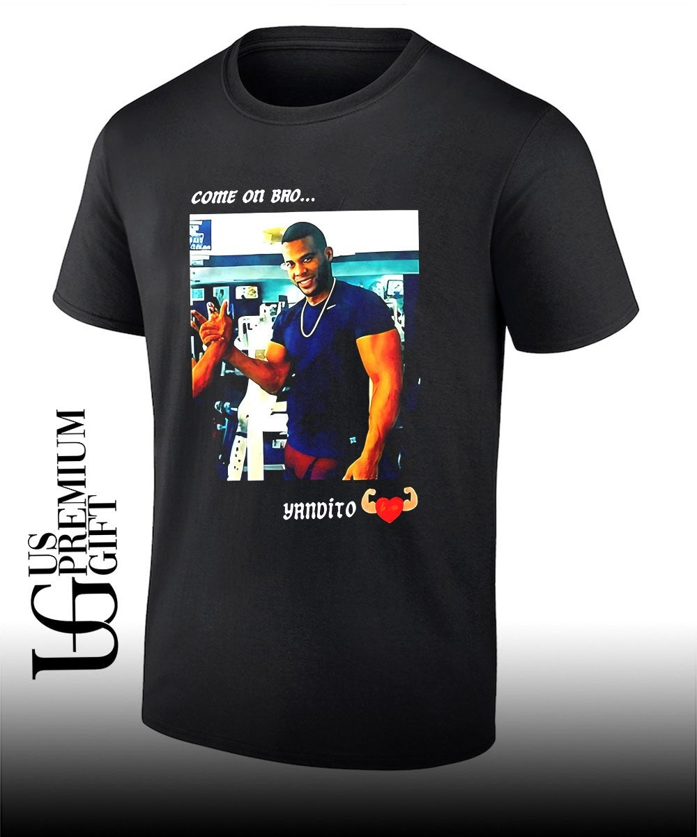 Yandy Díaz Come On Bro Yandalorito shirt
