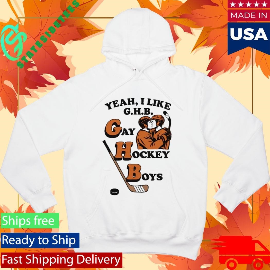 Yeah, I Like G.H.B. Gay Hockey Boys Shirt Unisex , , , Long Sleeve Tee