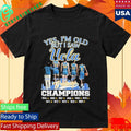 Yes I’m Old But I Saw UCLA Greatness Champions Multi Year Signature Shirt Unisex , , , Long Sleeve Tee