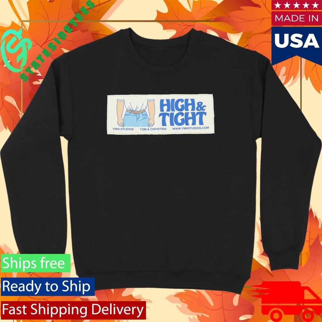 Ymh Studios High & Tight Shirt Unisex , , , Long Sleeve Tee