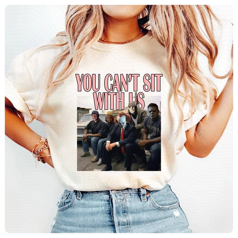You Can'T Sit Us Shirt Horror Movie Killers Shirt Friends Horror Characters Shirt Friend Horror Halloween Shirt Happy Halloween T-Shirts