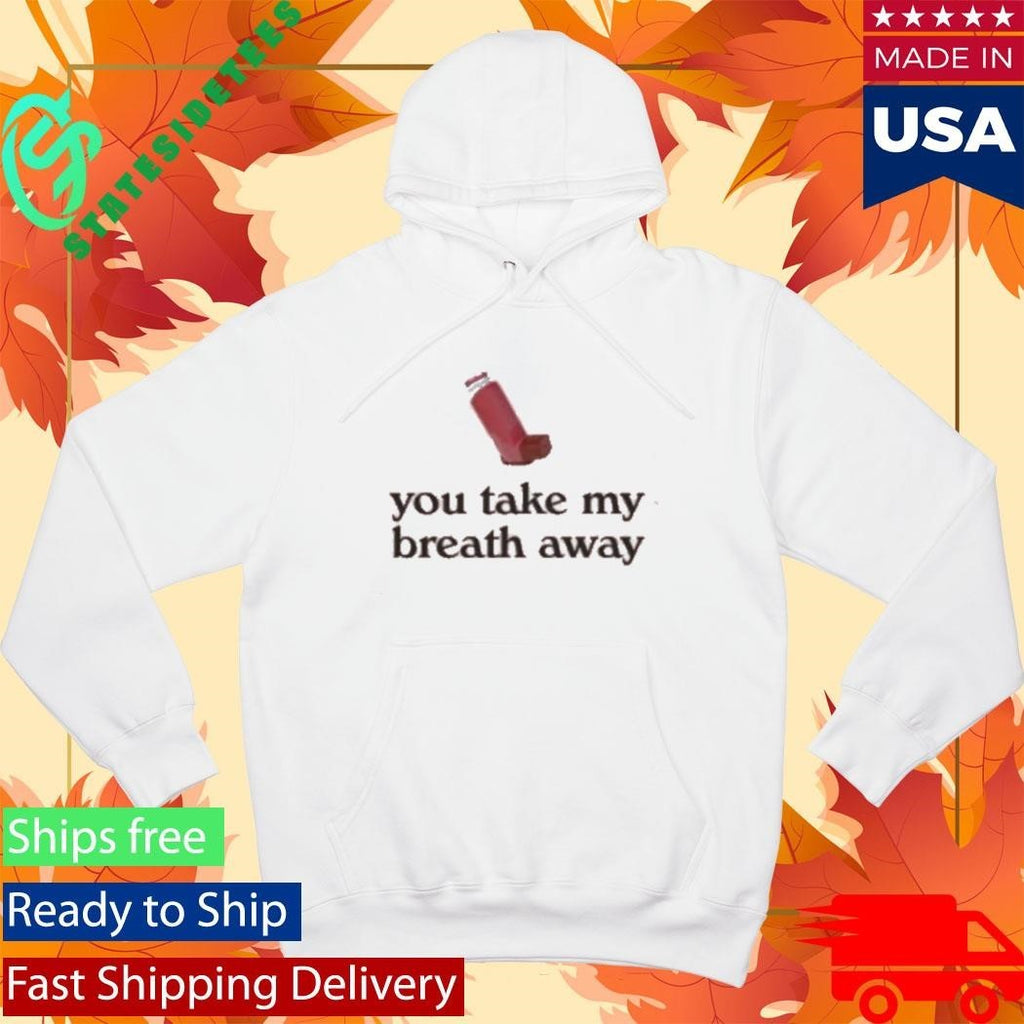 You Take My Breath Away Valentine’s Unisex , , , Long Sleeve Tee