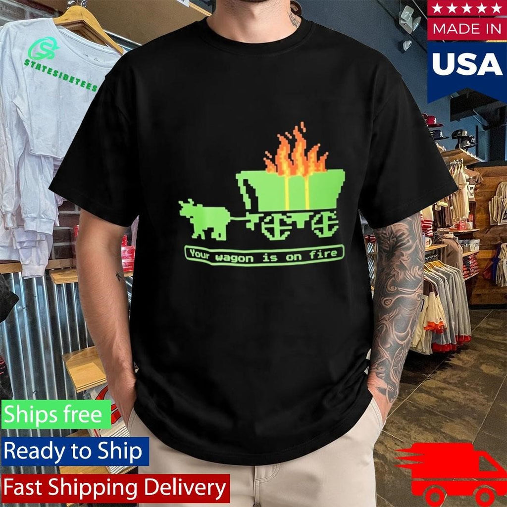Your Wagon Is On Fire Retro Gaming Shirt Unisex , , , Long Sleeve Tee