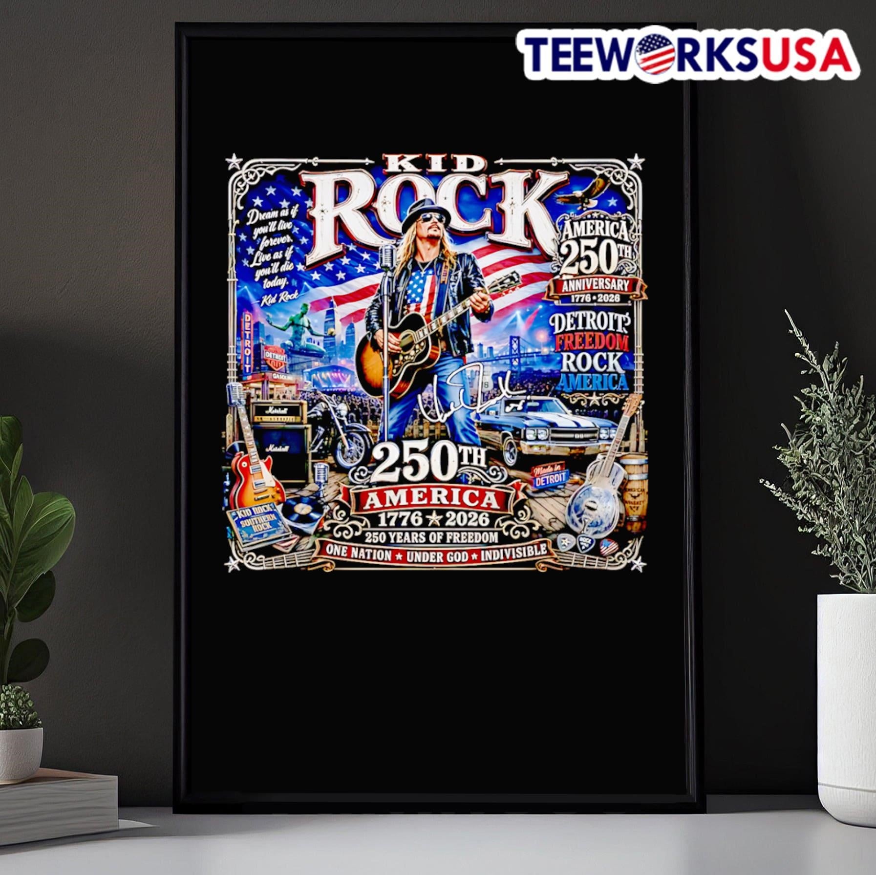 Kid Rock America 250th Anniversary 1776 2026 Detroit Freedom Rock America 250th America 1776 2026 250 Years of Freedom One Nation under God Shirt