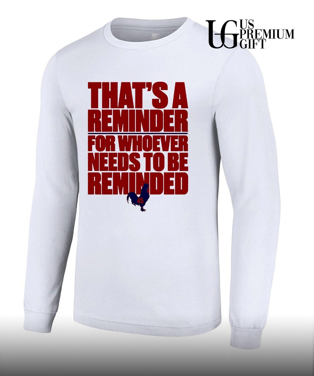 Zack Wheeler That’s A Reminder For Whoever Needs To Be Reminded shirt