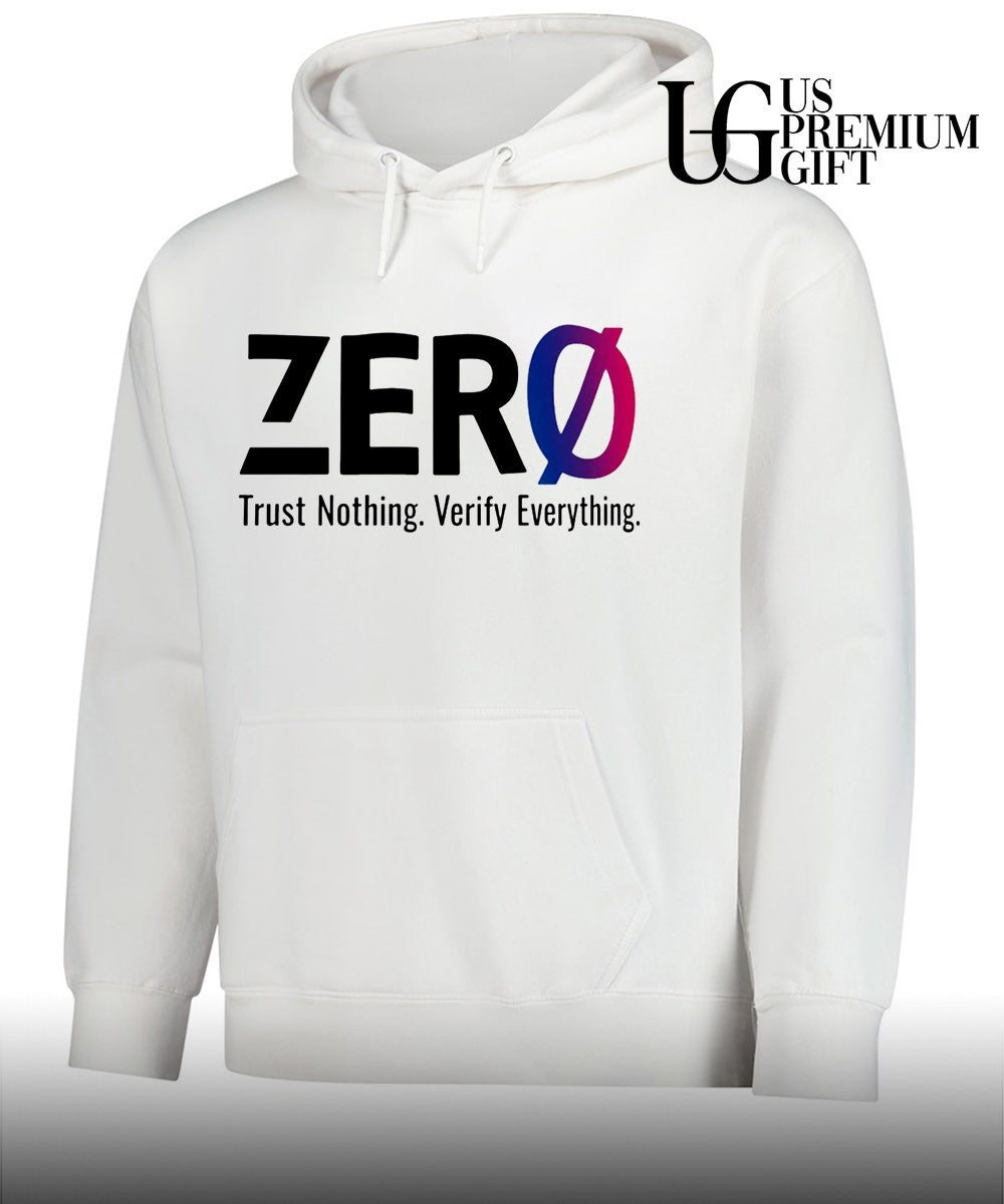 Zero Trust Nothing Verify Everything 2026 shirt