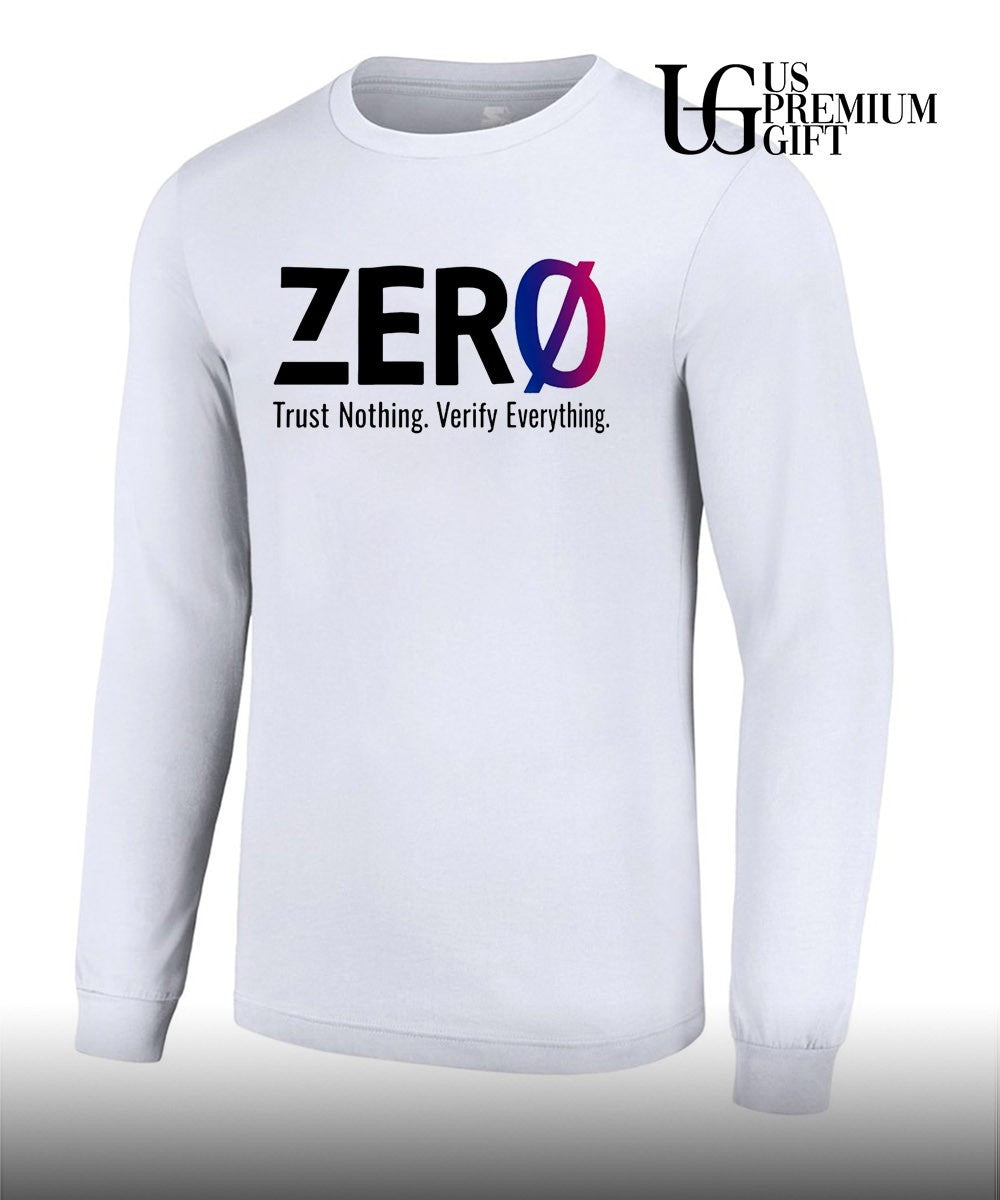 Zero Trust Nothing Verify Everything 2026 shirt