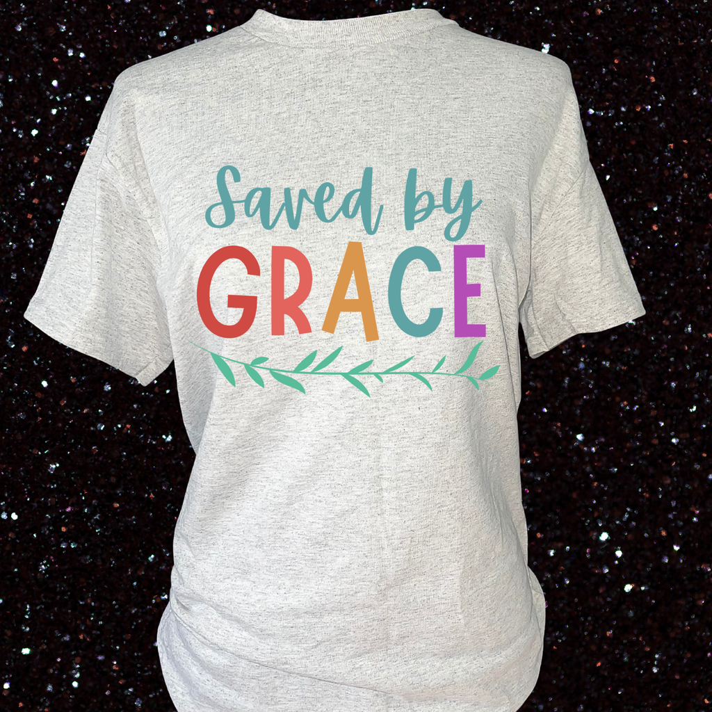Saved By Grace Tshirt