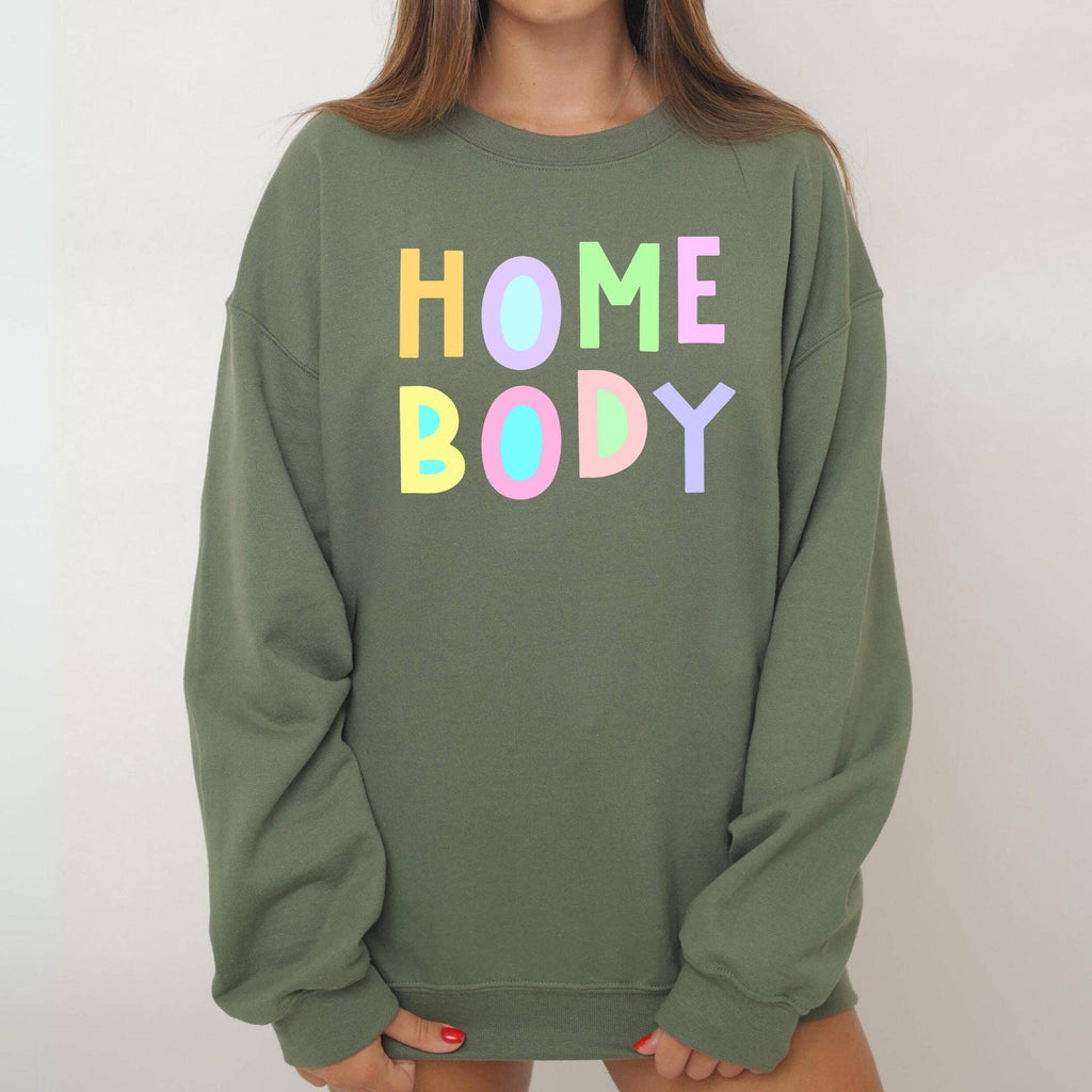 Homebody Sweatshirt, Positivity Sarcastic, Mom Mental Health