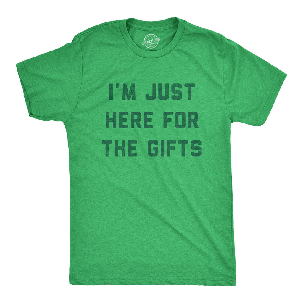 Im Just Here For the Gifts Men's T Shirt