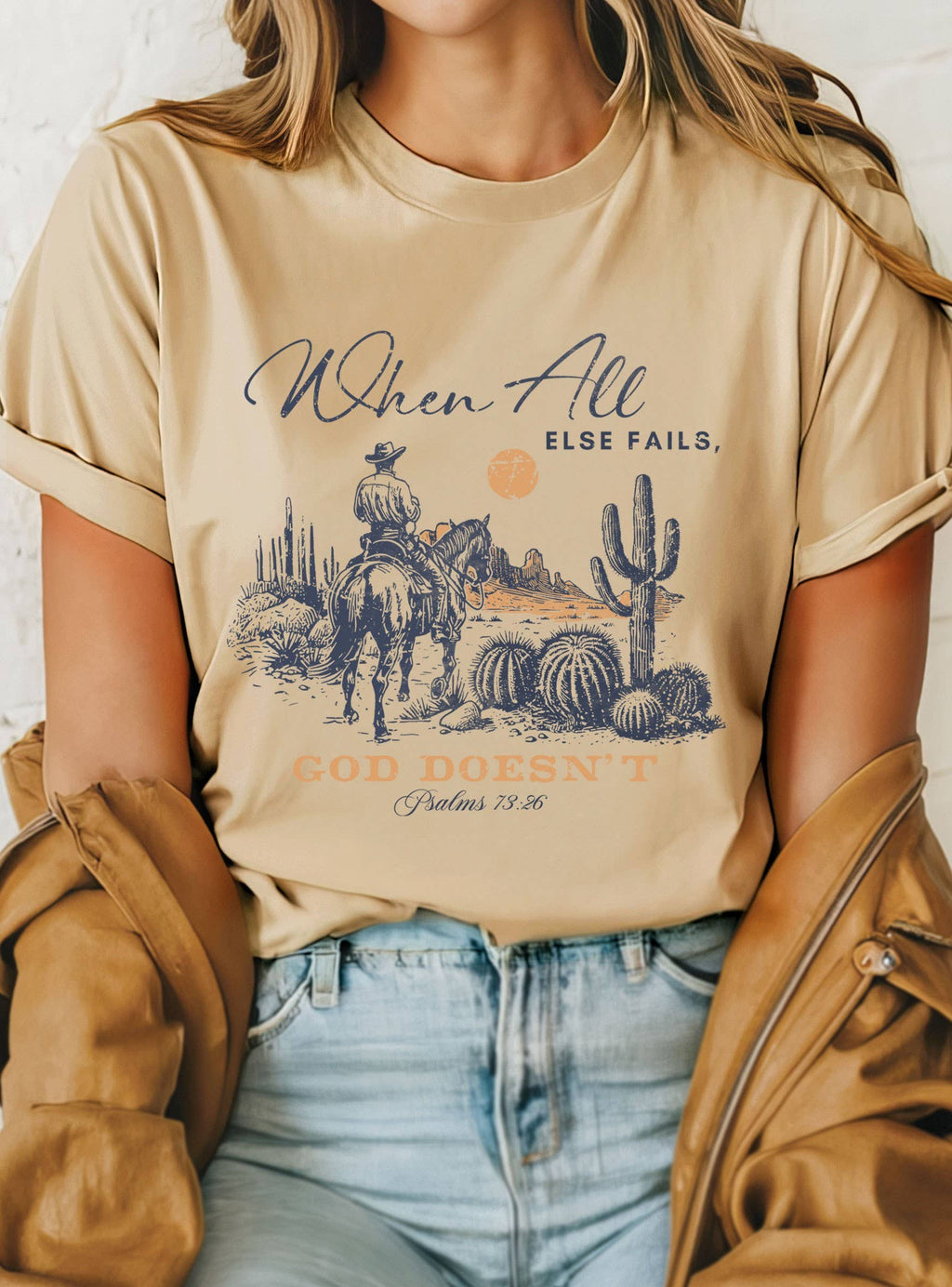When All Else Fail God Doesn't Cowboy Graphic Tshirts
