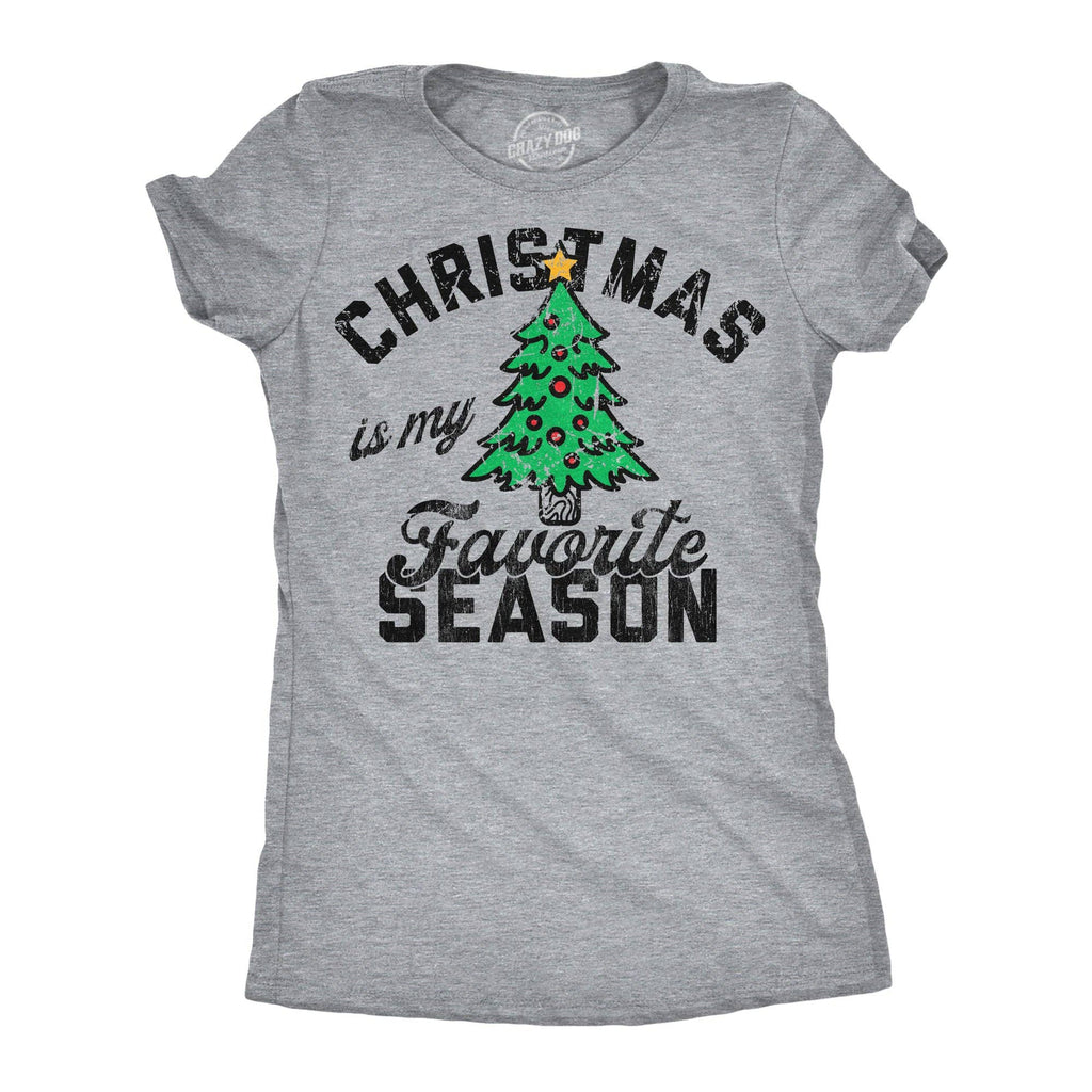 Christmas Is My Favorite Season Women's T Shirt