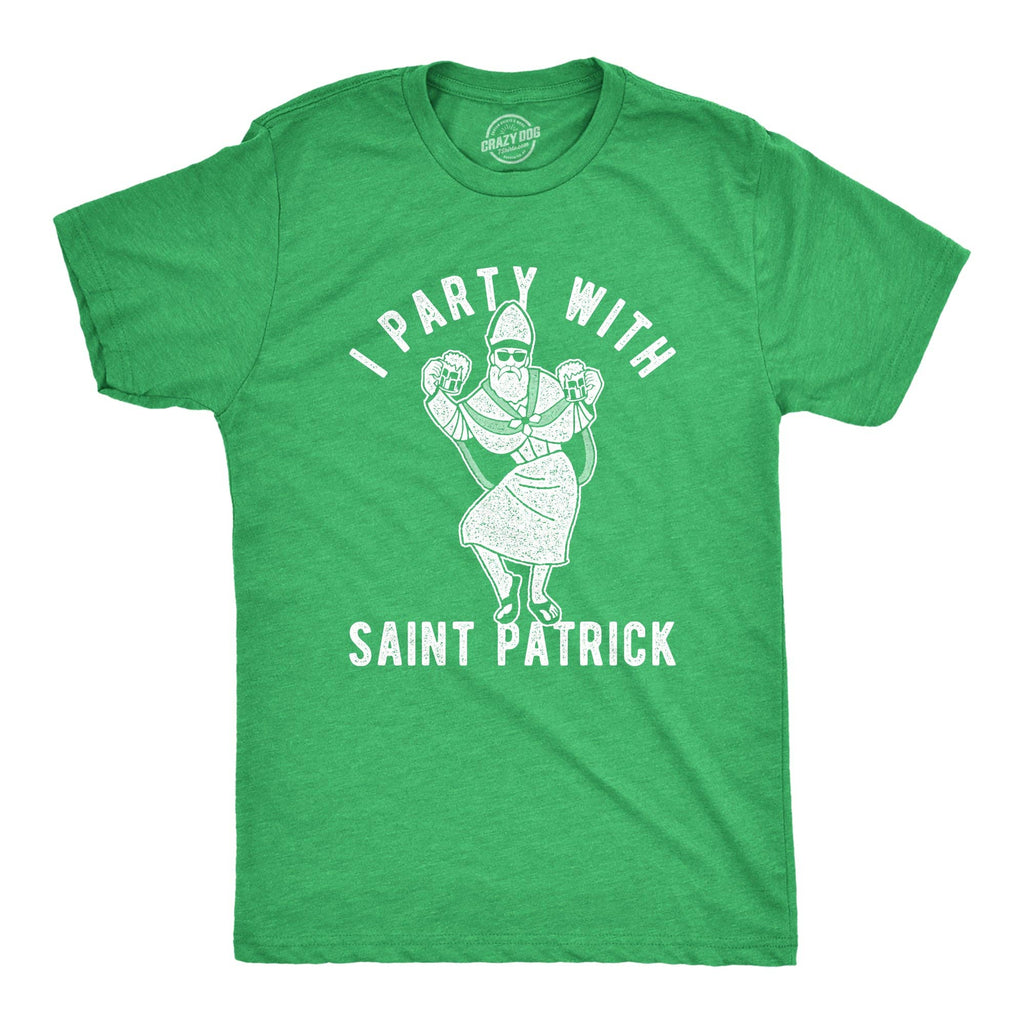 I Party with Saint Patrick Men's T Shirt