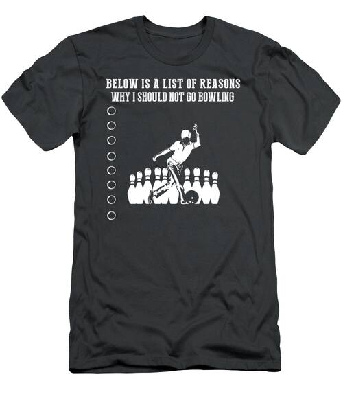 Bowling Excuses Exposed Tshirt T-Shirt