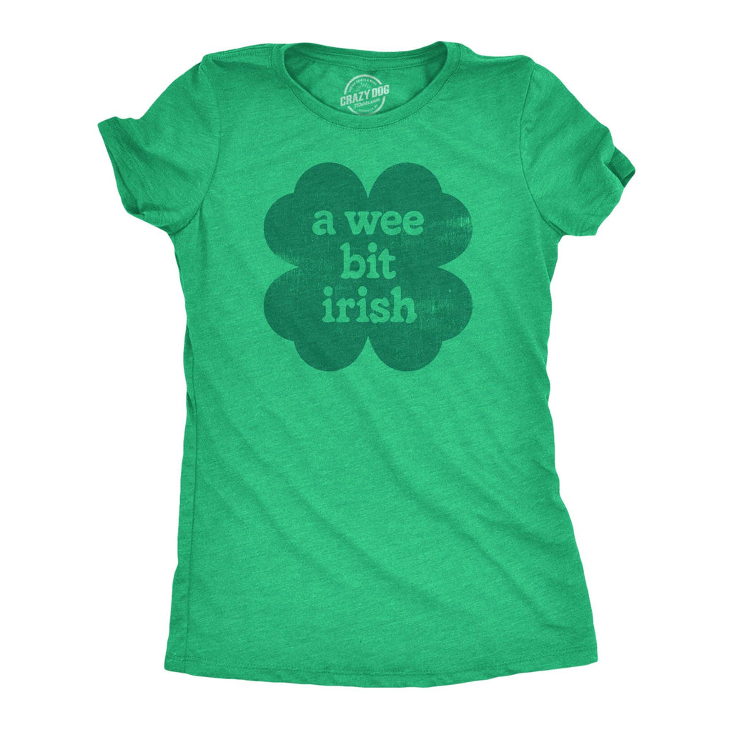 A Wee Bit Irish Women's T Shirt