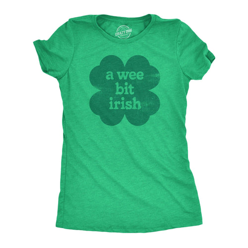 A Wee Bit Irish Women's T Shirt