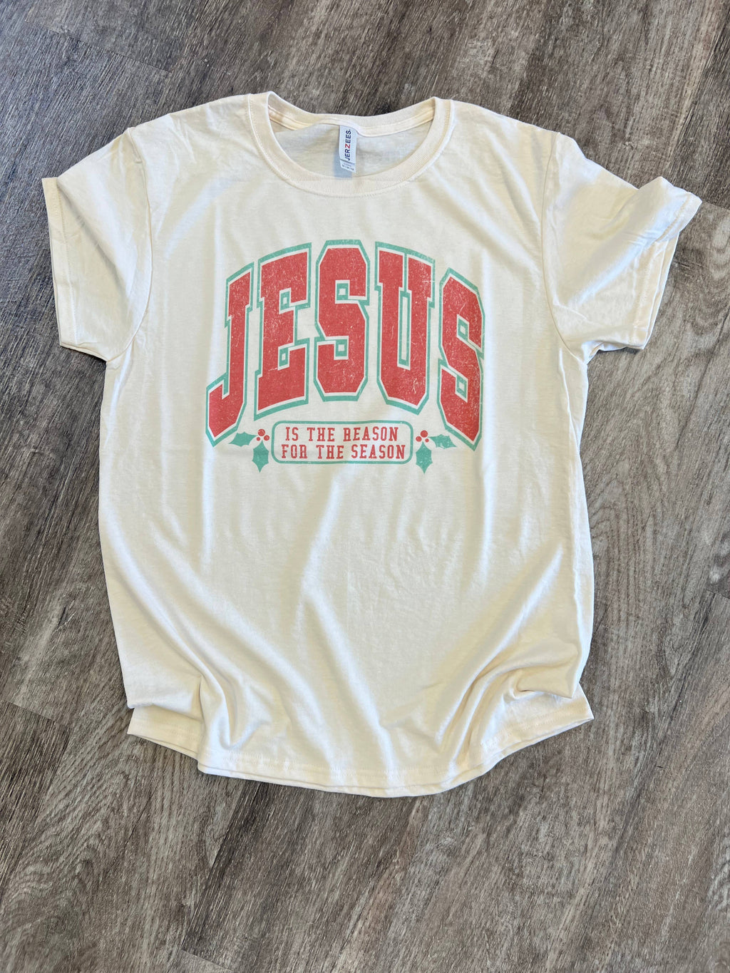 Jesus Is the Reason For the Season (with Holly) On Cream Tee
