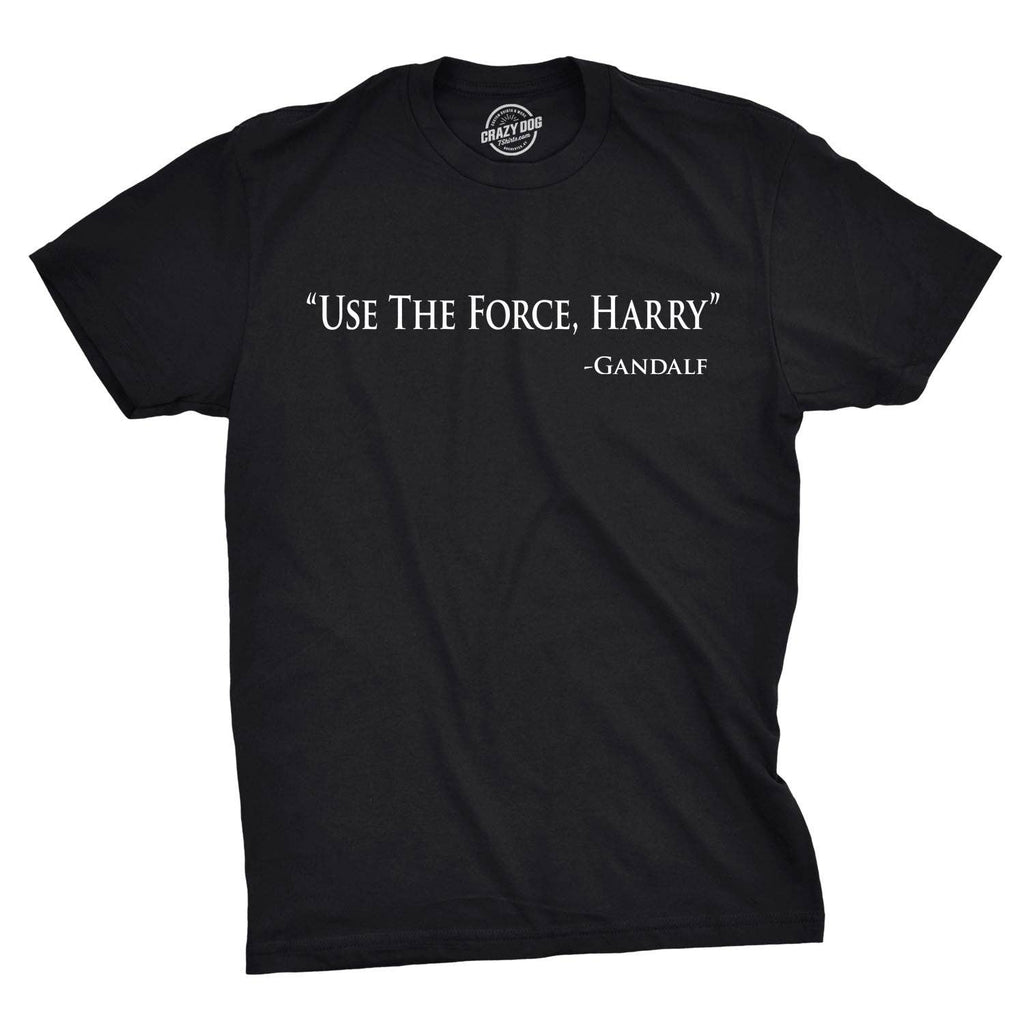 Use the Force Harry Men's T Shirt