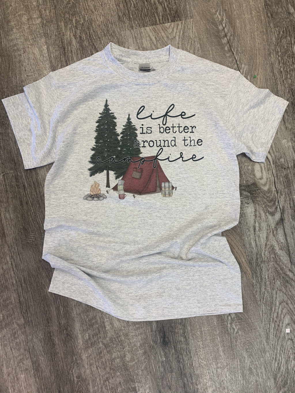 Life Is Better Around the Campfire On Ash Gray Tee