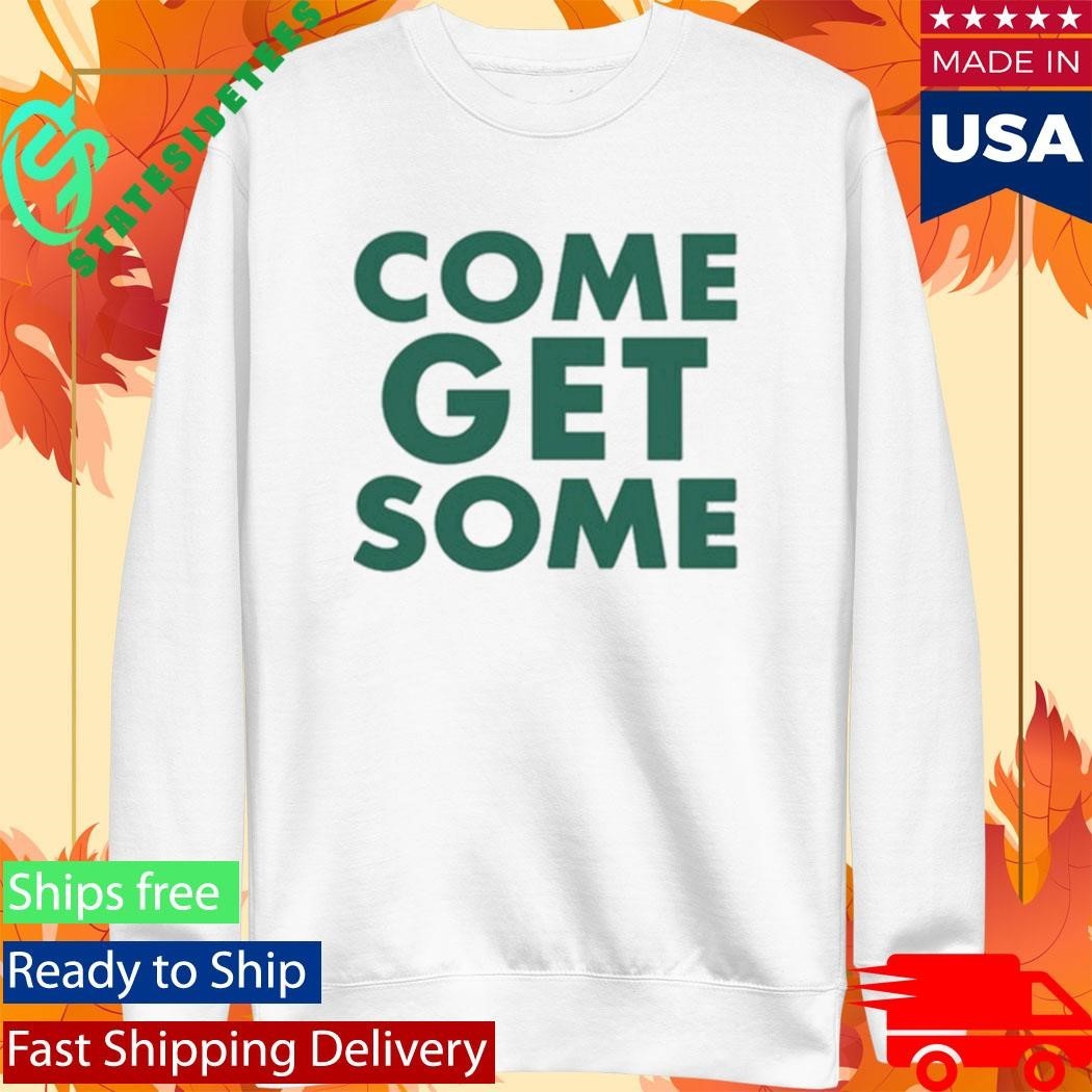 come get some jlove shirt Unisex , , , Long Sleeve Tee