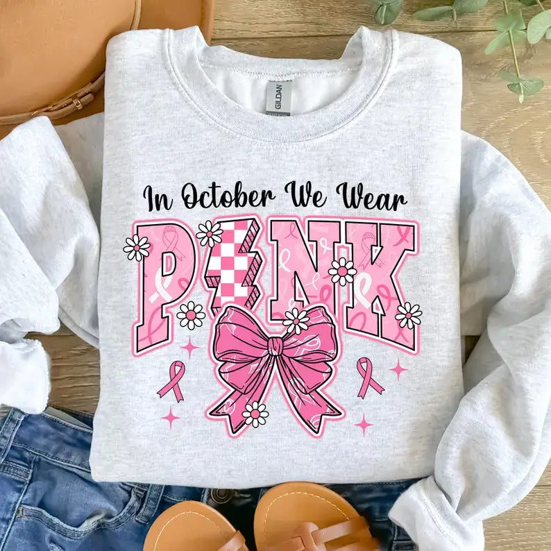In October We Wear Pink Breast Cancer Fall Sweatshirt