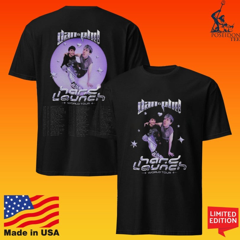 Dan Phil Hard Launch World Tour Tee Unisex T-shirt, Sweatshirt, Hoodie (1)