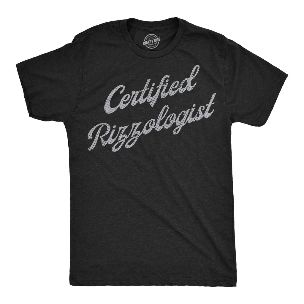 Certified Rizzologist Men's T Shirt